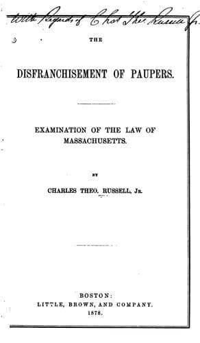 The Disfranchisement of Paupers: Examination of the Law of Massachusetts