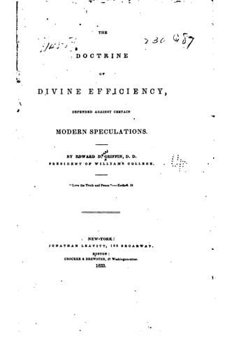 The doctrine of divine efficiency, defended against certain modern speculations
