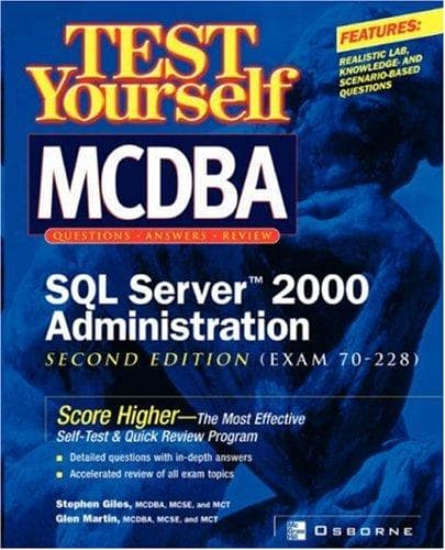 Cover image for Test Yourself MCDBA SQL Server TM 2000 Administration (Exam 70-228)