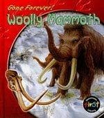 Cover image for Woolly Mammoth (Gone Forever (Heinemann Library).)