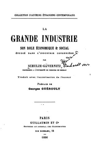 La grande industrie: son role économique & social étudié dans l'industrie cotonnière, par ...