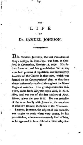 The Life of Samuel Johnson, D.D.: The First President of King's College, in ...