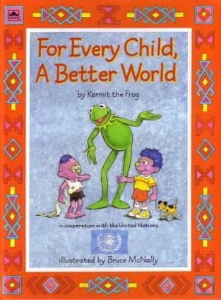 Cover image for For Every Child, A Better World