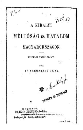 A királyi méltóság és hatalom Magyarországon: közjogi tanúlmány
