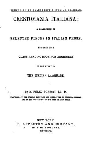 Crestomazia italiana: a collection of selected pieces in Italian prose : designed as a class ...