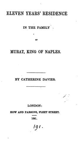 Eleven years' residence in the family of Murat, king of Naples