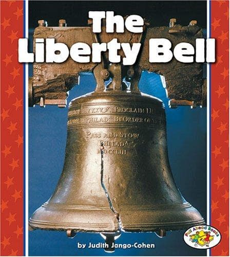 Cover image for The Liberty Bell (Pull Ahead Books)