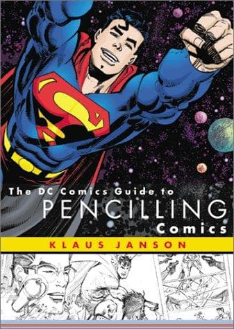 Cover image for The DC Comics Guide to Pencilling Comics