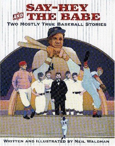 Cover image for "Say-Hey" and the Babe