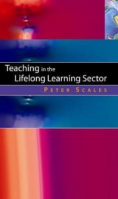 Cover image for Teaching in the Lifelong Learning Sector