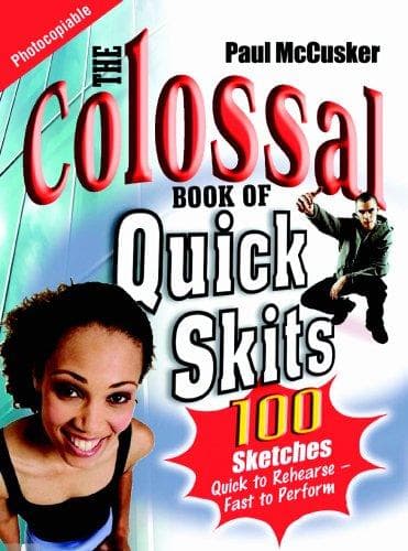 Cover image for Colossal Book of Quick Skits, The