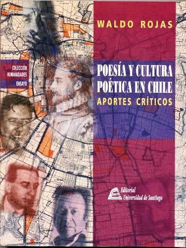 Poesia y Cultura Poetica En Chile