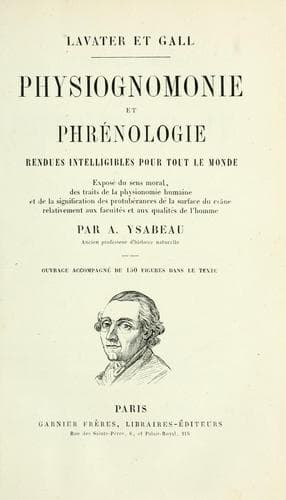 Physiognomonie et phrénologie rendues intelligibles pour tout le monde