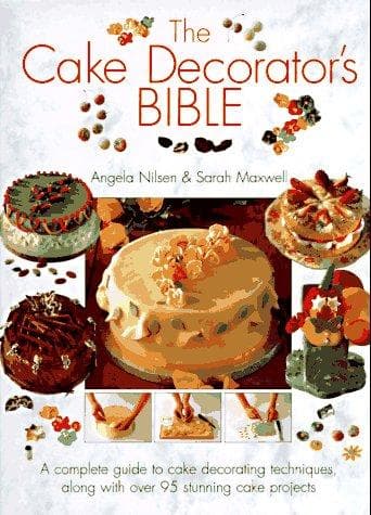 Cover image for The Cake Decorator's Bible