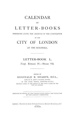 Calendar of letter-books preserved among the archives of the Corporation of the city of London at the Guildhall