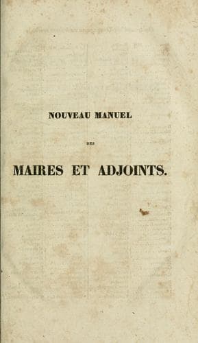 Nouveau manuel des maires et adjoints