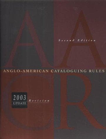 Cover image for Anglo-American Cataloguing Rules, 2002