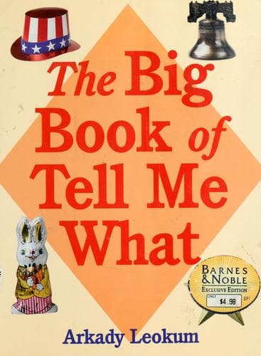 The big book of tell me what
