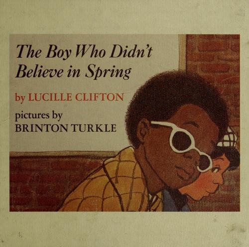 Cover image for The boy who didn't believe in spring.