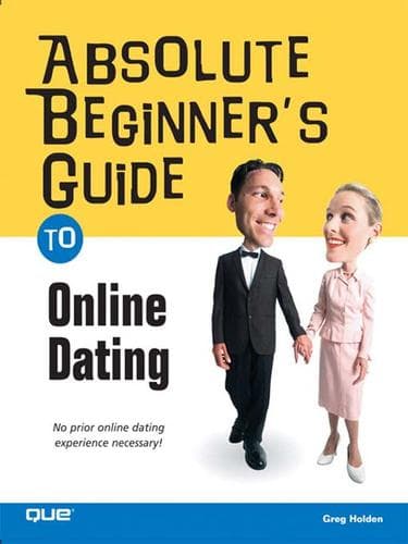 Cover image for Absolute Beginner's Guide to Online Dating
