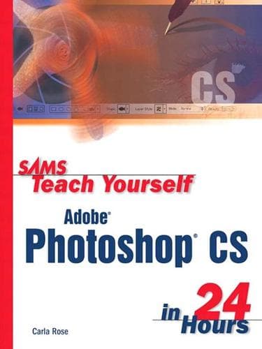 Cover image for Sams Teach Yourself Adobe Photoshop CS in 24 Hours