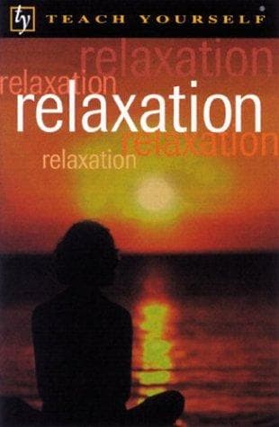 Cover image for Teach Yourself Relaxation (Teach Yourself)
