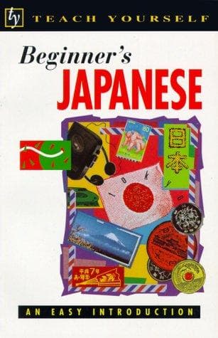 Cover image for Teach Yourself Beginner's Japanese