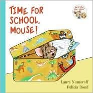Cover image for Time for School, Mouse! (If You Give...)