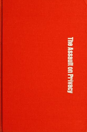 Cover image for The  assault on privacy