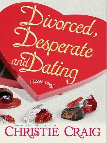 Cover image for Divorced, Desperate And Dating