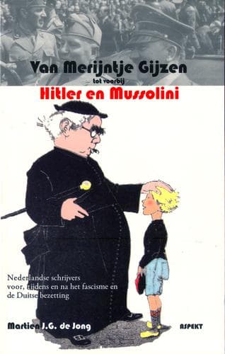 Cover image for Van Merijntje Gijzen tot voorbij Hitler en Mussolini
