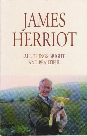 Cover image for All Things Bright and Beautiful