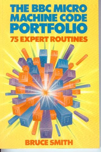 Cover image for The BBC Micro Machine Code Portfolio