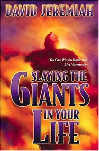 Cover image for Slaying The Giants In Your Life