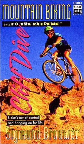 Cover image for Mountain biking-- to the extreme-- cliff dive