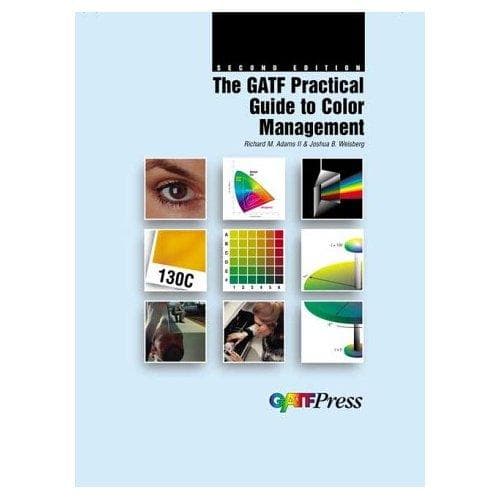 Cover image for The GATF practical guide to color management