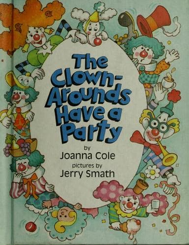 Cover image for The clown-arounds have a party