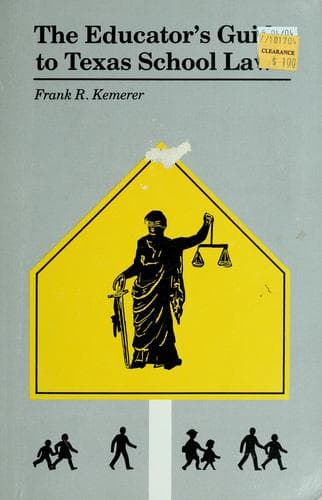 Cover image for The educator's guide to Texas school law