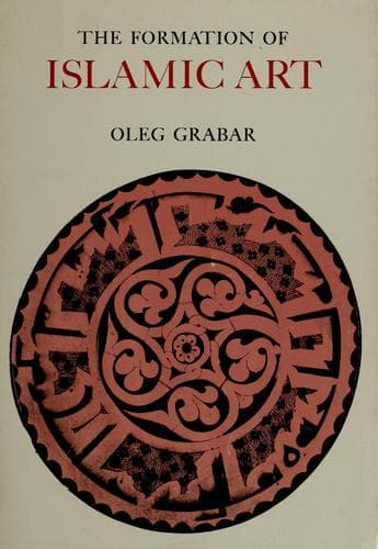 Cover image for The formation of Islamic art.