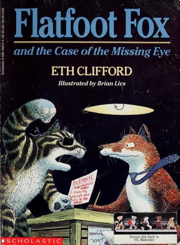 Cover image for Flatfoot Fox and the case of the missing eye