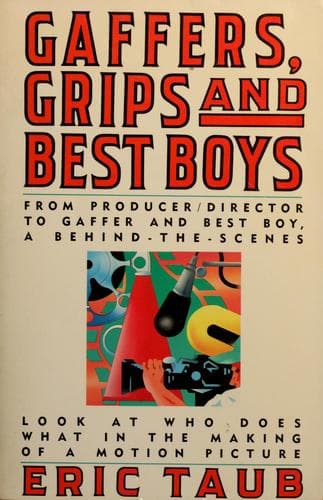 Cover image for Gaffers, grips, and best boys