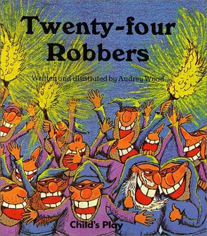 Cover image for Twenty-Four Robbers (Child's Play Library)