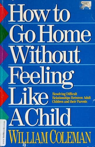 Cover image for How to go home without feeling like a child