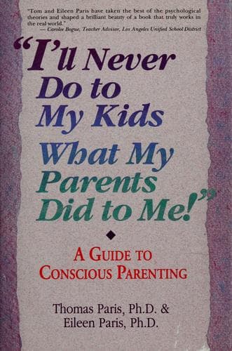 Cover image for I'll never do to my kids what my parents did to me!