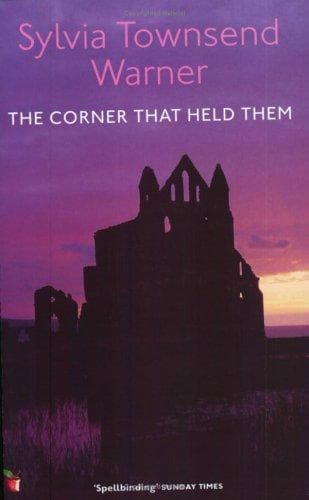 Cover image for The Corner That Held Them (Virago Modern Classics)