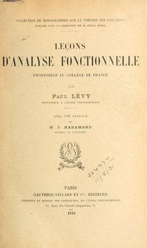 Leçons d'analyse fonctionnelle professées au Collège de France, avec une préf. de J. Hadamard
