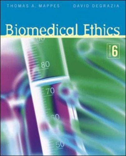 Cover image for Biomedical Ethics (Biomedical Ethics (Mappes))