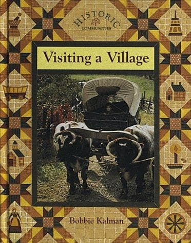 Cover image for Visiting a Village (Historic Communities)