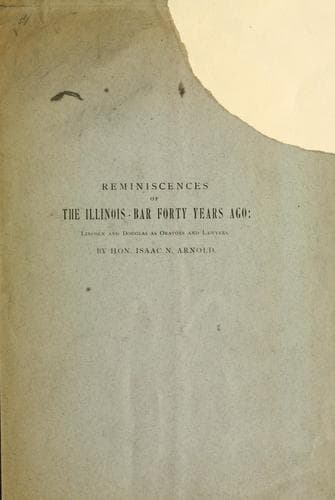 Reminiscences of the Illinois bar forty years ago