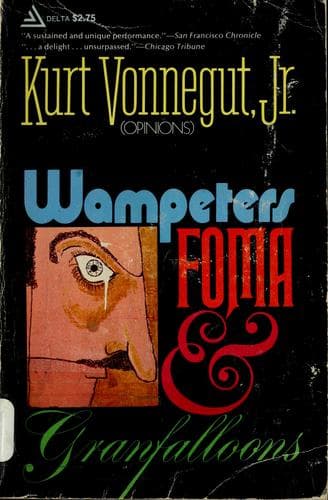 Cover image for Wampeters, foma & granfalloons (opinions).